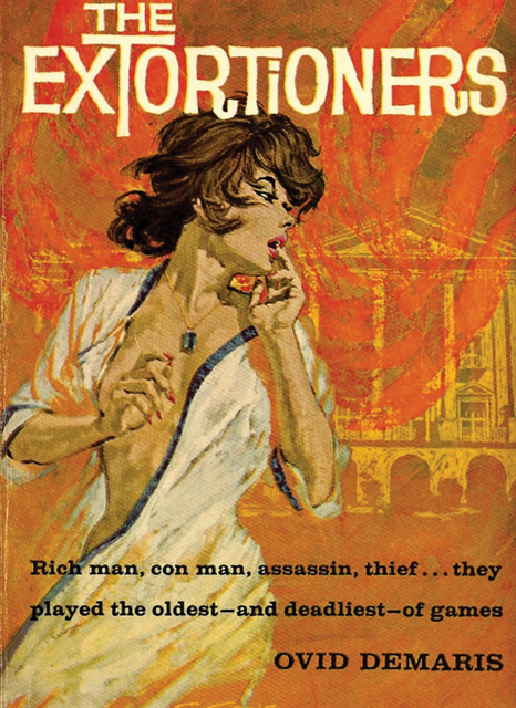 Ovid Demaris - Extortioners, E-bok