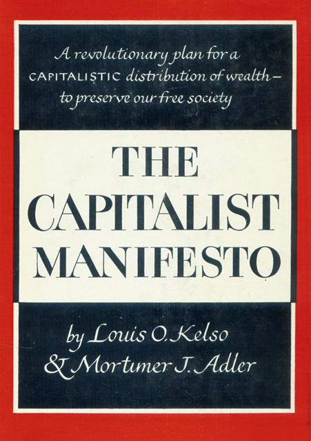 Mortimer J. Adler, Louis O. Kelso - Capitalist Manifesto, E-bok