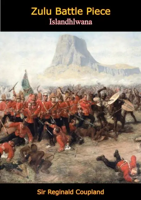 Sir Reginald Coupland - Zulu Battle Piece, E-bok. Tillgänglighet: Lägg i varukorg