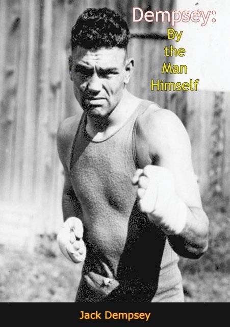 Bob Considine, Jack Dempsey - Dempsey, E-bok