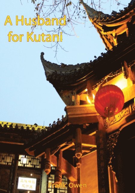Frank Owen - Husband for Kutani, E-bok