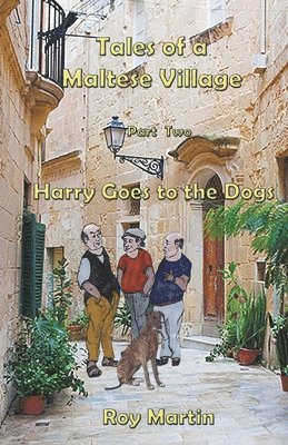 Roy Martin - Tales of a Maltese Village, Häftad. Tillgänglighet: Lägg i varukorg