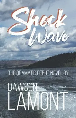 Dawson Lamont - ShockWave, Häftad. Tillgänglighet: Lägg i varukorg