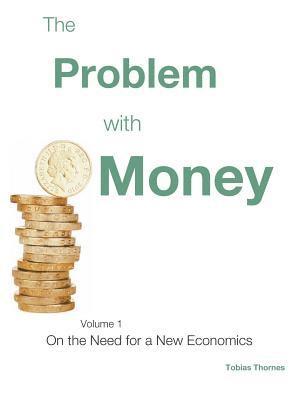 Tobias Thornes - Problem with Money, Häftad