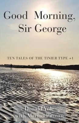Donald Yule - Good Morning, Sir George, Häftad. Tillgänglighet: Lägg i varukorg