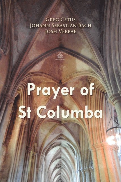 Cetus,Greg, Bach,Johann Sebastian - Prayer of Saint Columba, Ljudbok