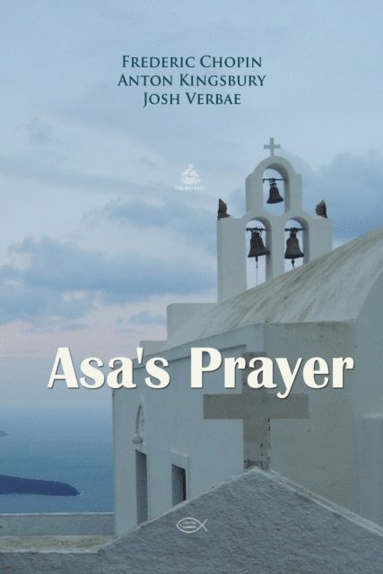 Kingsbury,Anton, Chopin,Frederic - Asa's Prayer, Ljudbok