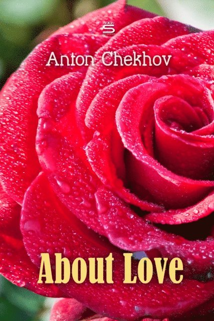 Chekhov,Anton - About Love, Ljudbok