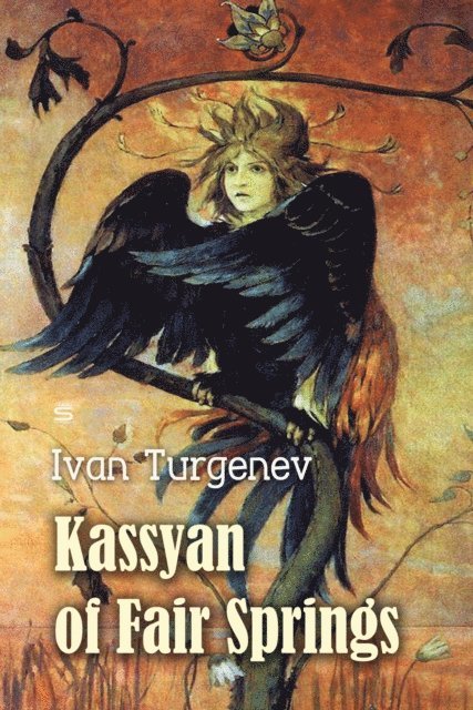 Turgenev,Ivan - Kassyan of Fair Springs, Ljudbok