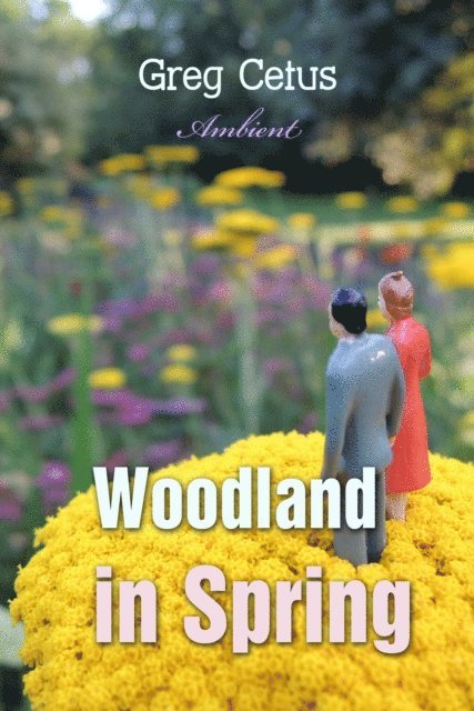 Cetus,Greg - Woodland in Spring, Ljudbok