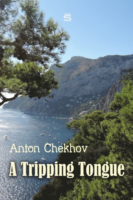 Chekhov,Anton - Tripping Tongue, Ljudbok