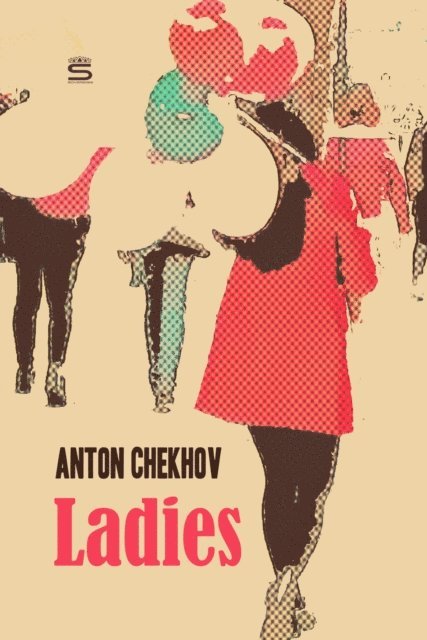 Chekhov,Anton - Ladies, Ljudbok