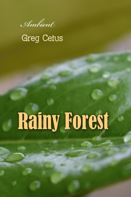 Cetus,Greg - Rainy Forest, Ljudbok