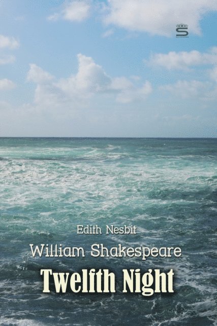 Nesbit,Edith, Shakespeare,William - Twelfth Night, Ljudbok