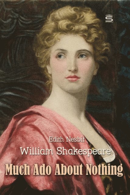 Nesbit,Edith, Shakespeare,William - Much Ado About Nothing, Ljudbok