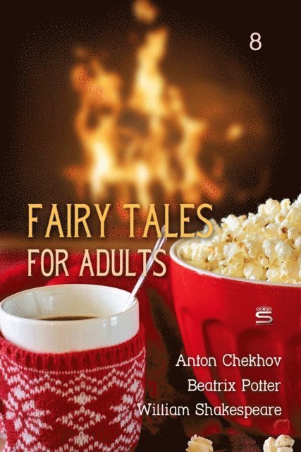 Shakespeare,William, Potter,Beatrix, Chekhov,Anton - Fairy Tales for Adults Volume 8, Ljudbok