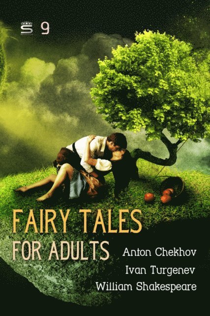 Chekhov,Anton, Turgenev,Ivan, Shakespeare,William - Fairy Tales for Adults Volume 9, Ljudbok