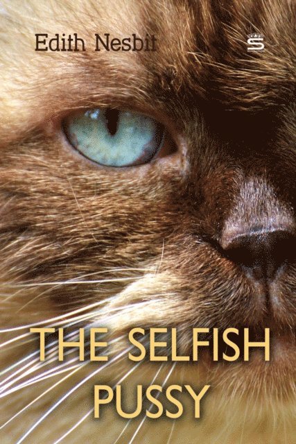 Nesbit,Edith - Selfish Pussy, Ljudbok