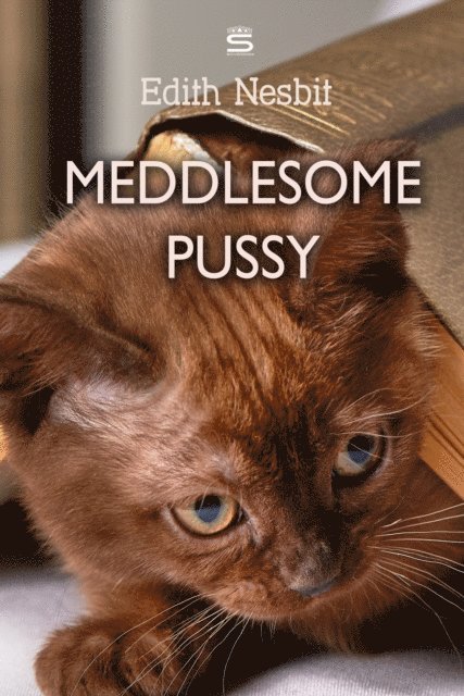 Nesbit,Edith - Meddlesome Pussy, Ljudbok