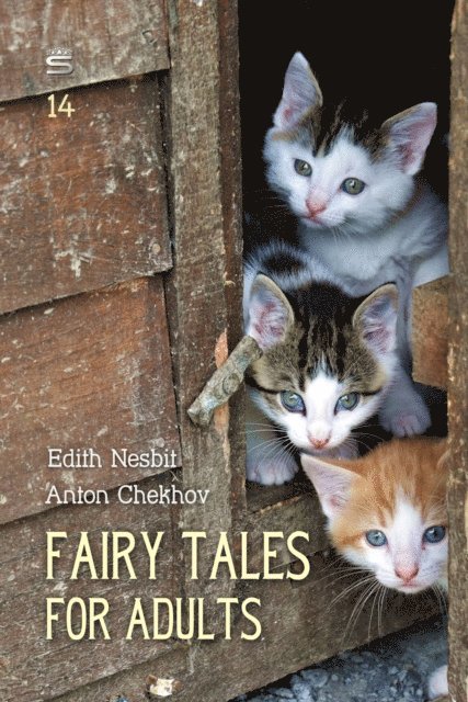 Chekhov,Anton, Nesbit,Edith - Fairy Tales for Adults Volume 14, Ljudbok