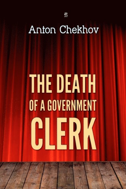 Chekhov,Anton - Death of a Government Clerk, Ljudbok
