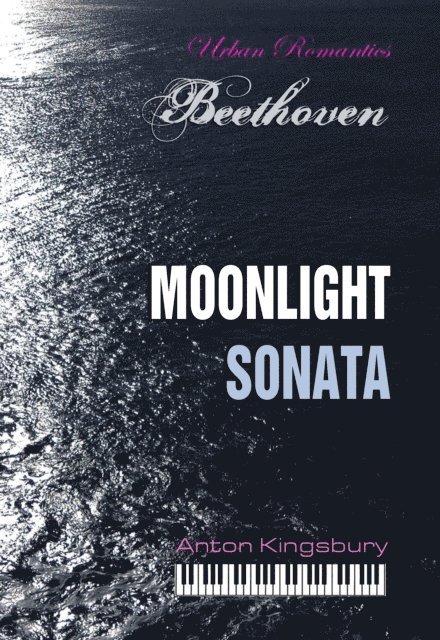 ,, Kingsbury,Anton - Moonlight Sonata, Ljudbok
