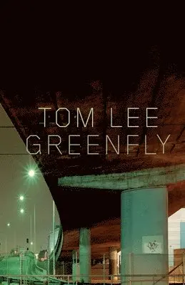 Tom Lee - Greenfly, Häftad. Tillgänglighet: Lägg i varukorg