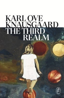 Karl Ove Knausgaard - Third Realm, Inbunden