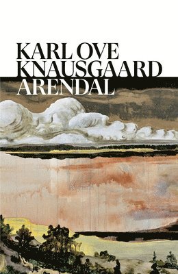 Karl Ove Knausgaard - Arendal, Inbunden