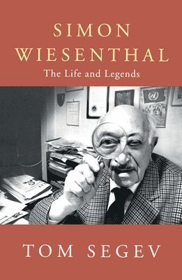 Tom Segev - Simon Wiesenthal, Häftad. Tillgänglighet: Lägg i varukorg
