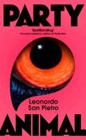 Leonardo San Pietro - Party Animal, Häftad