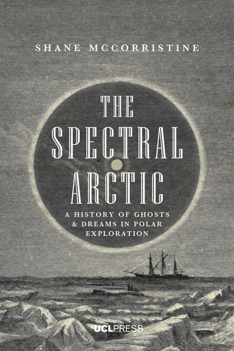 Shane McCorristine - Spectral Arctic, Häftad. Tillgänglighet: Tillfälligt slut