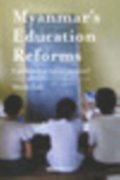 Myanmar?s Education Reforms