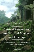 Critical Perspectives on Cultural Memory and Heritage