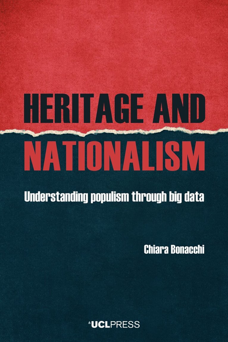 Chiara Bonacchi - Heritage and Nationalism, Inbunden