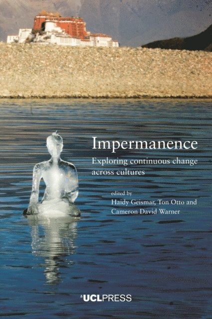 Cameron David Warner, Ton Otto, Haidy Geismar - Impermanence, E-bok