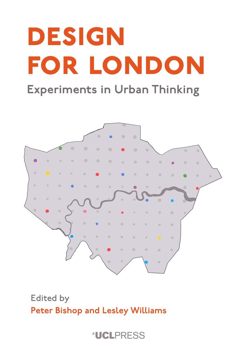 Peter Bishop, Lesley Lesley Williams - Design for London, Häftad. Tillgänglighet: Tillfälligt slut