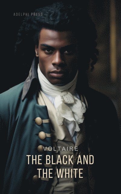 Voltaire, - Black and the White, Ljudbok