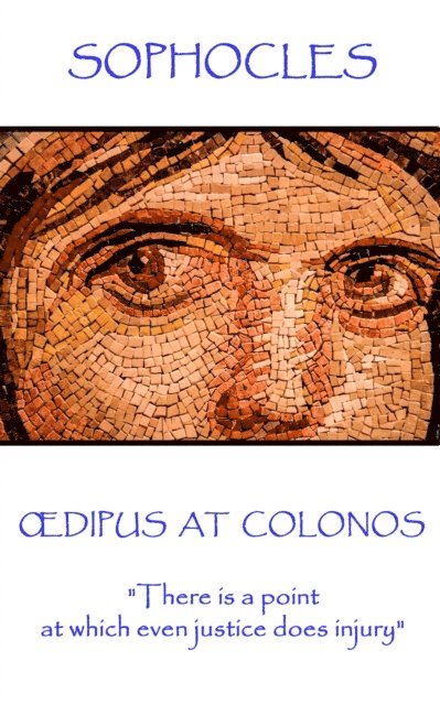 Sophocles . - dipus At Colonos, E-bok