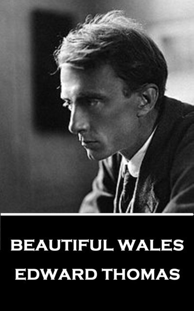 Edward Thomas - Edward Thomas - Beautiful Wales, Häftad