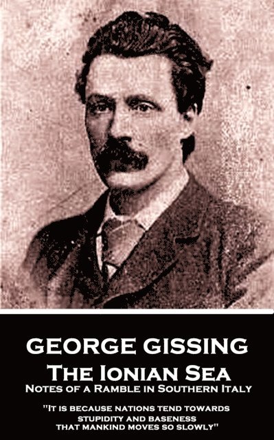 George Gissing - By the Ionian Sea, E-bok