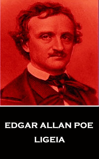 Edgar Allan  Poe - Legeia, E-bok