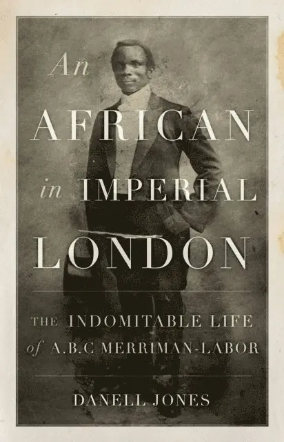 Danell Jones - African in Imperial London, E-bok. Tillgänglighet: Lägg i varukorg