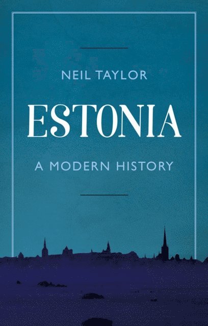 Neil Taylor - Estonia, E-bok