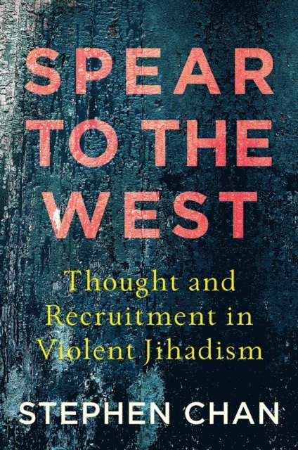Stephen Chan - Spear to the West, E-bok