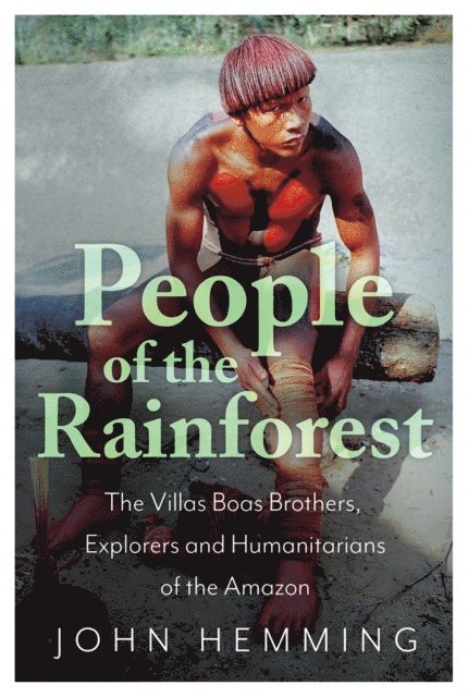 John Hemming - People of the Rainforest, E-bok