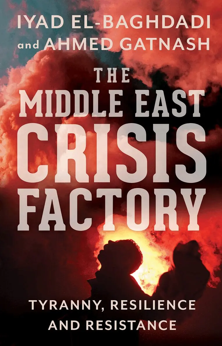 Iyad El-Baghdadi, Ahmed Gatnash - Middle East Crisis Factory, Häftad. Tillgänglighet: Lägg i varukorg