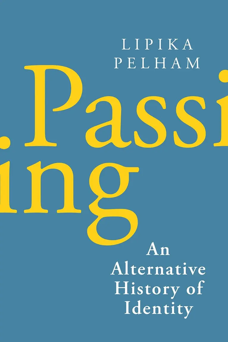 Lipika Pelham - Passing, Inbunden. Tillgänglighet: Lägg i varukorg