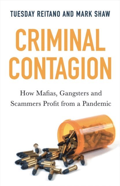 Mark Shaw, Tuesday Reitano - Criminal Contagion, E-bok