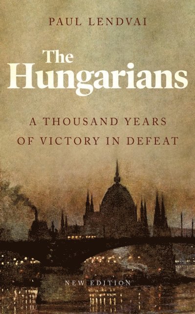 Paul Lendvai - Hungarians, E-bok. Tillgänglighet: Lägg i varukorg
